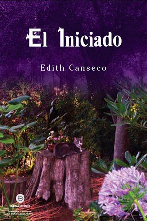 El Iniciado, Libro de cuentos de Edith Canseco  ENIGMA EDITORES